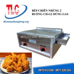 Bếp chiên nhúng 2 buồng CH-G2 dùng gas