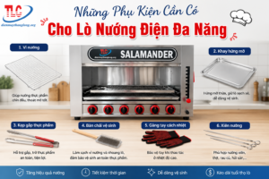 Những Phụ Kiện Cần Có Cho Lò Nướng Điện Đa Năng